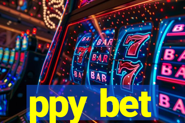 ppy bet